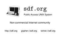 sdf.org Public Access UNIX System; A non-commercial Internet community